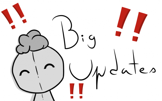 Big Updates!