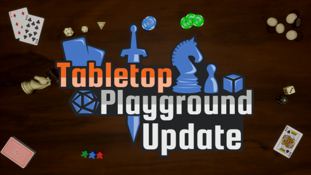Tabletop Playground June Development Update