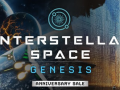 Interstellar Space: Genesis - Anniversary 50% off discount!