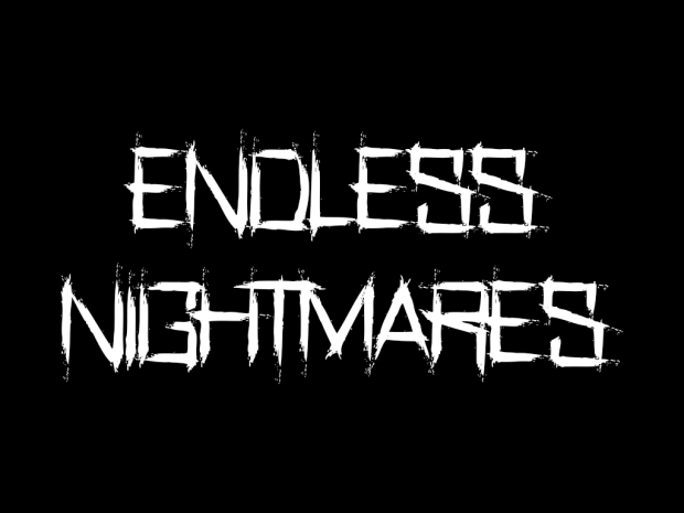 Endless Nightmares - The Game