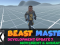 Beast Master - Development Update 7 - Movement and Animation