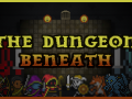 Announcing: The Dungeon Beneath