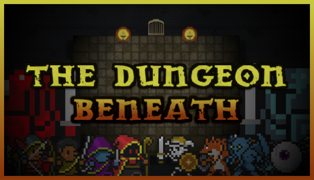 Announcing: The Dungeon Beneath
