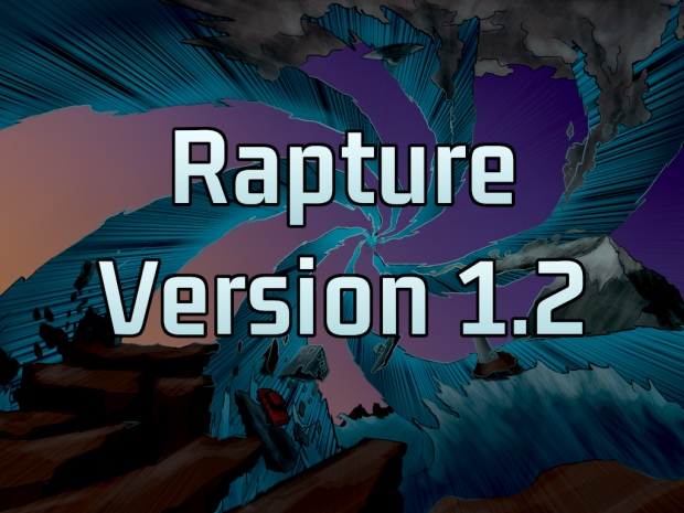 Rapture Update 1.2