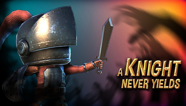 Wishlist A Knight Never Yields on Steam store