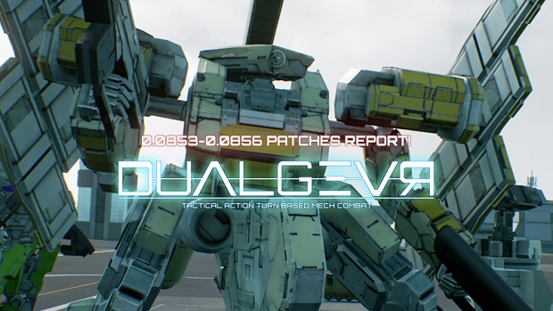 DUAL GEAR Update! 0.0853-0.0856 Patches Report!