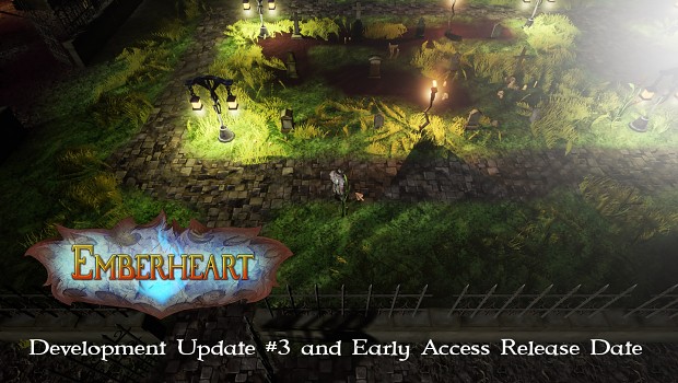 Emberheart Development Update #3 and Early Access Release Date