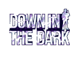 Down In The Dark WIP Video