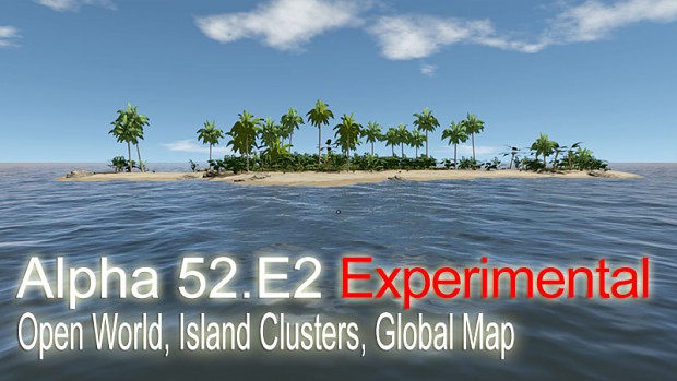 Alpha 52.E2 Experimental - Open World, Island Clusters, Global Map