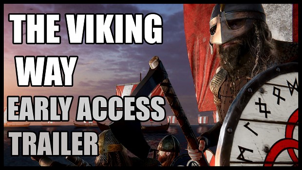 The Viking Way Early Access Gameplay Trailer is out!