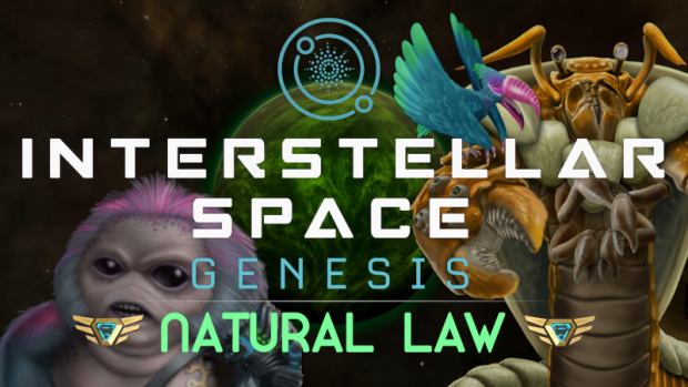 Interstellar Space: Genesis - Natural Law Announced!