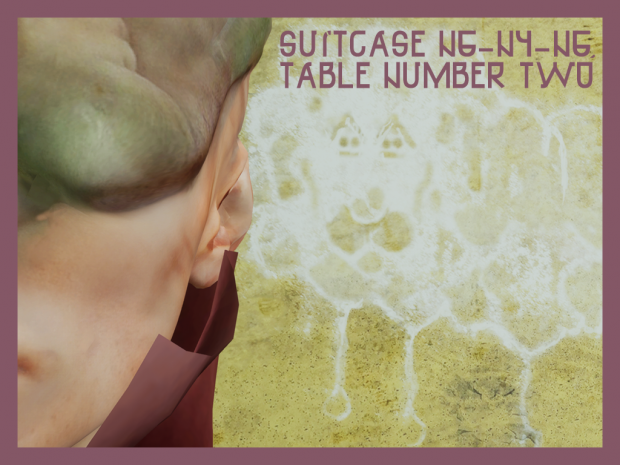 Suitcase N6-N4-N6, Table Number Two