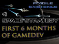 Space strategy - The first 6 months of development