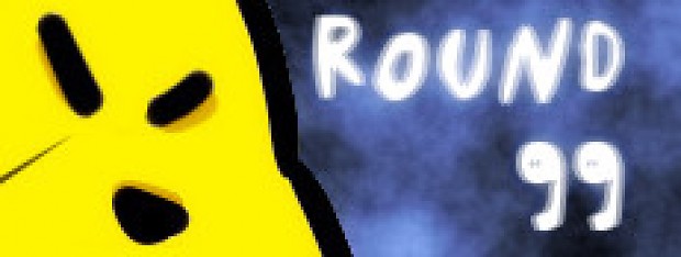 Round 99 - HUGE DEMO UPDATE + TRAILER!