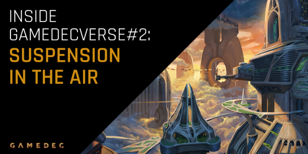 About Gamedecverse #2: suspension in the air