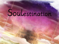 Introduce our new game: Soulestination