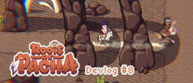 Roots of Pacha: Devlog 8