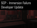 Immersion Failure Developer Update