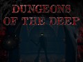 Dungeons Of The Deep Now Up On Steam