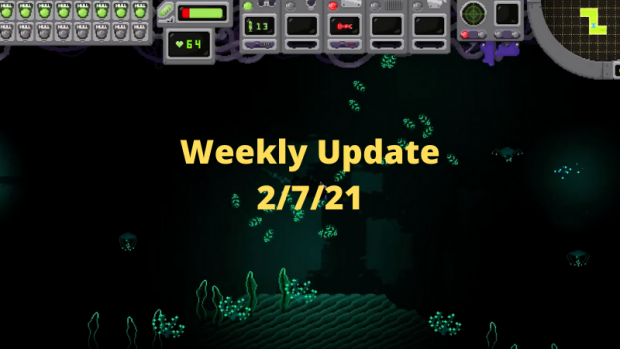 Weekly Dev Update - 2/7/21