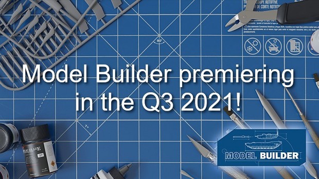 Model Builder premiering in the third quarter of 2021!