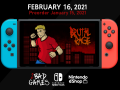 BRUTAL RAGE will be available on Nintendo Switch February 16 !