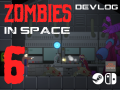 Zombies in Space - Devlog 6 - Preparing for the Alpha!