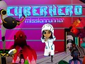 "Cyber Hero - Mission Runner" goes full release on March 24th!