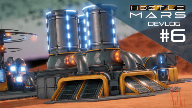 Hostile Mars Devlog #06