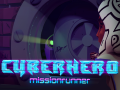 Cyber Hero - Mission Runner is released for Android phones today!