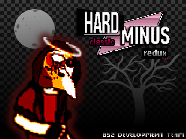 Hard Minus Classic Redux is now on Steam!