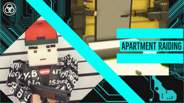 Apartment Raiding Update – Hacking & Security
