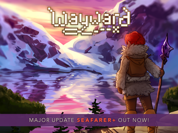 Wayward Major Update "Seafarer+" Released!