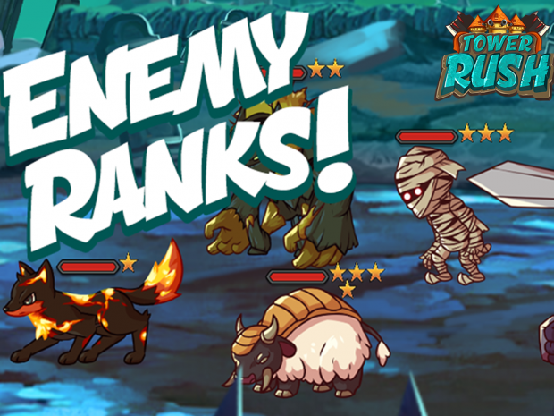 Tower Rush Build 3.29 introduces enemy ranks!