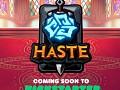 Haste Kickstarter on May18th