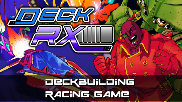 How DeckRX: The Deckbuilding Racing Game was born.