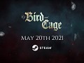 Of Bird and Cage Release Date: May 20th 2021!