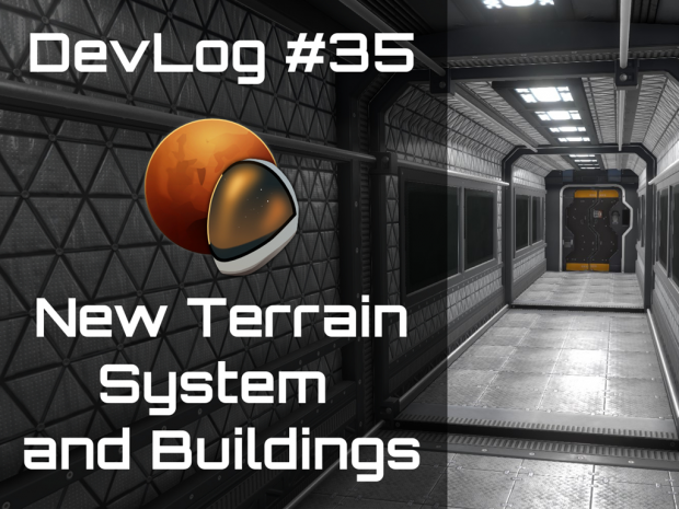 New Terrain System and buildings!