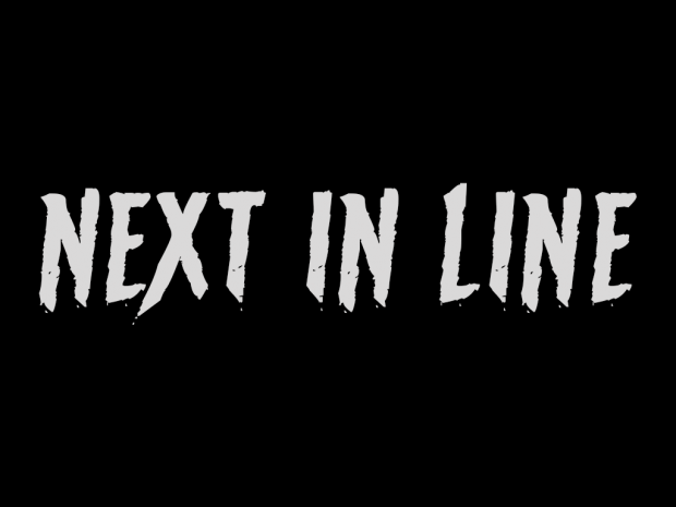 Progress update about Next in Line