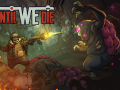 Until We Die is coming to Steam on June 3! Demo Available