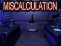 Miscalculation released