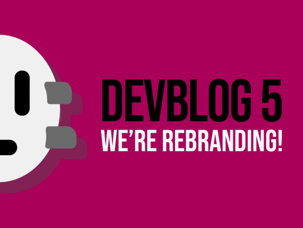 DevBlog 5 - World, we're rebranding!