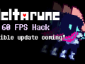 Deltarune 60FPS Hack may resurface soon!