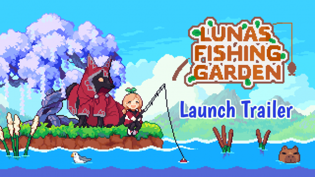 Luna's Fishing Garden Launch Trailer