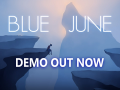 Blue June Demo OUT NOW!