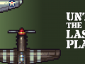 Until the Last Plane - New update "Rearmed"