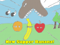Coming soon: New Supper Banana!