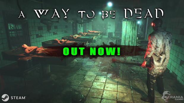 A Way To Be Dead is OUT NOW