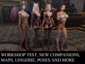 Update V0.780 Workshop Test, New Companions, Maps, Lingerie and more!