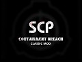 SCP - Containment Breach Classic Mod